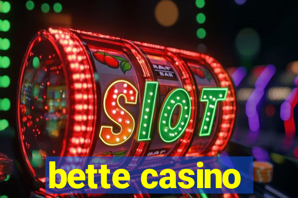 bette casino