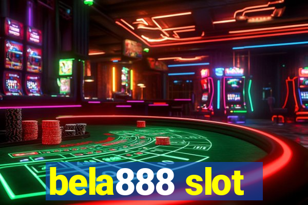 bela888 slot