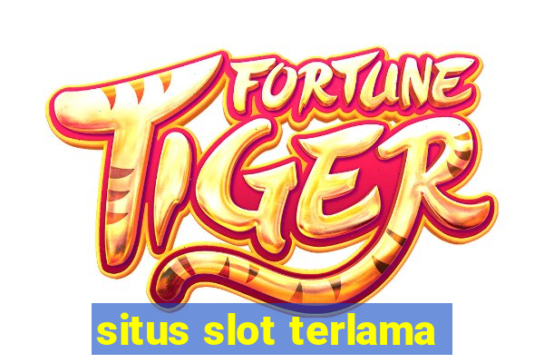 situs slot terlama