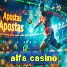 alfa casino