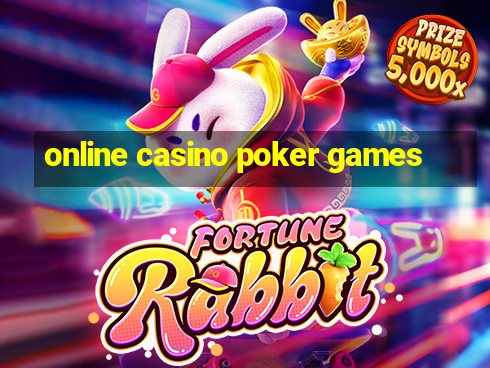 online casino poker games