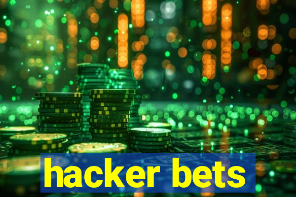 hacker bets