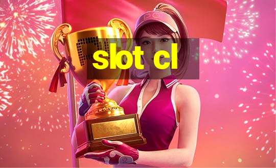 slot cl