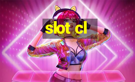 slot cl