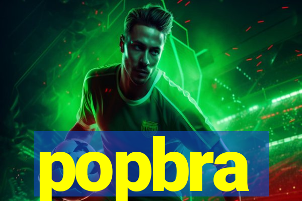 popbra