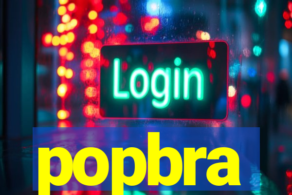 popbra