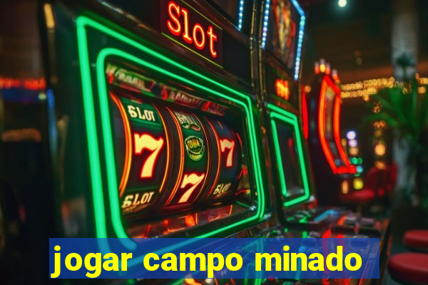 jogar campo minado