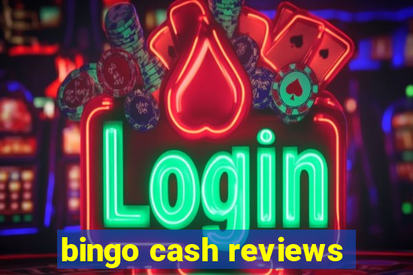 bingo cash reviews