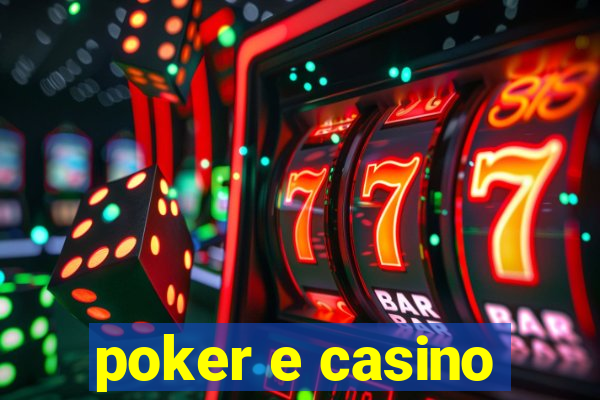 poker e casino