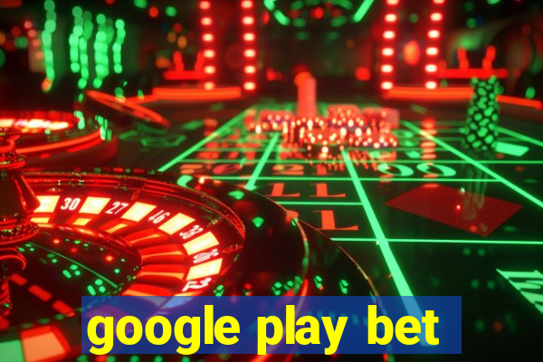 google play bet