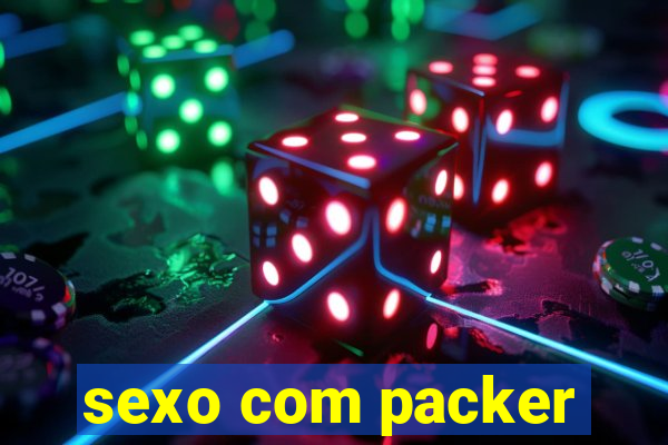 sexo com packer