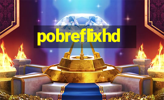 pobreflixhd