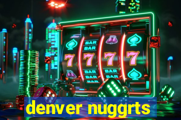 denver nuggrts