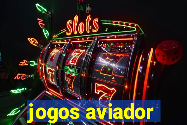 jogos aviador