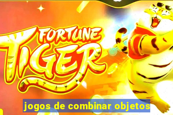 jogos de combinar objetos