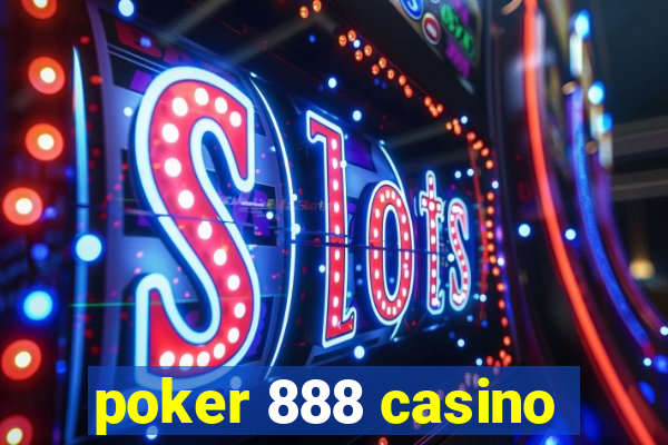 poker 888 casino