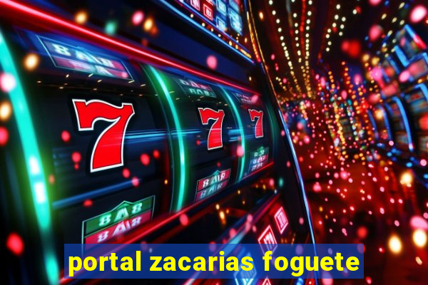 portal zacarias foguete