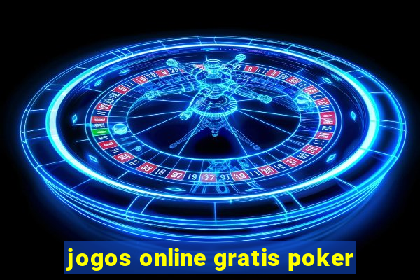 jogos online gratis poker