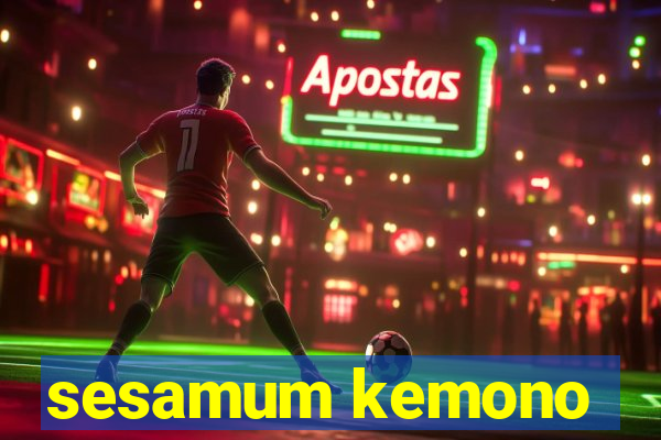 sesamum kemono