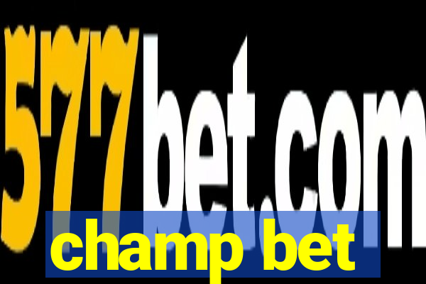 champ bet