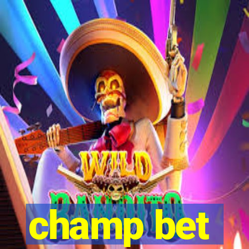 champ bet