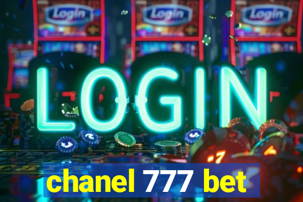 chanel 777 bet