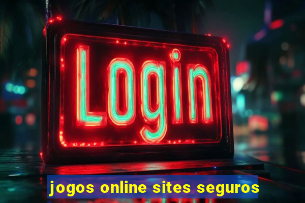 jogos online sites seguros