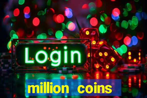 million coins respin slot