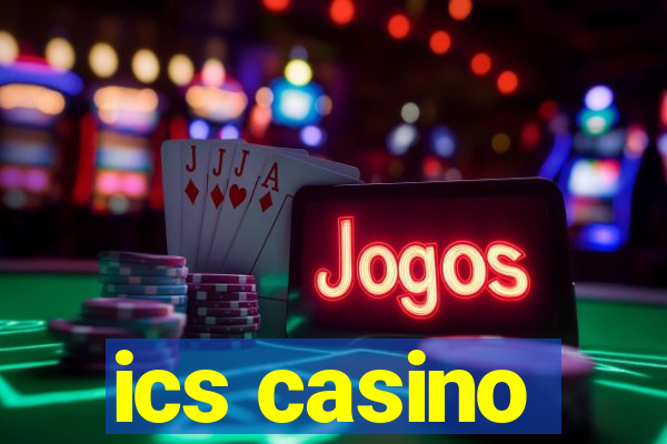 ics casino