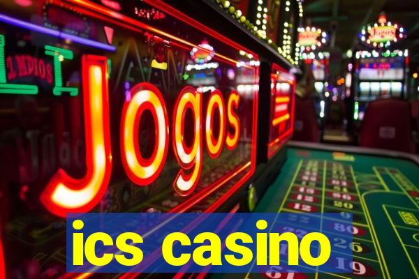 ics casino