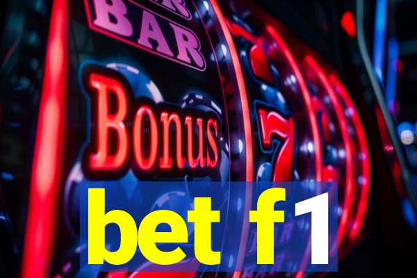 bet f1