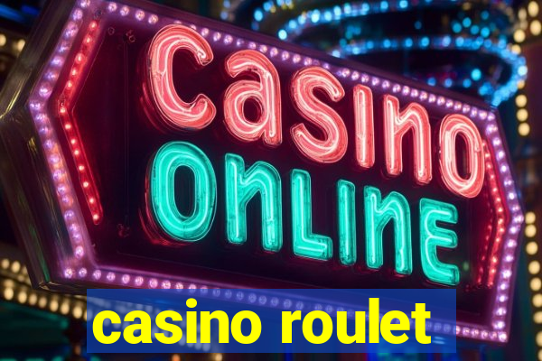 casino roulet