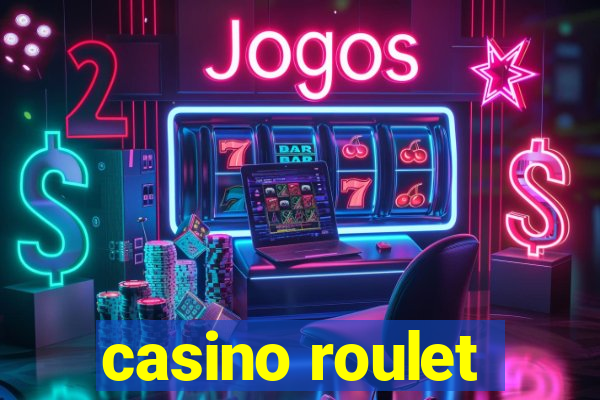 casino roulet