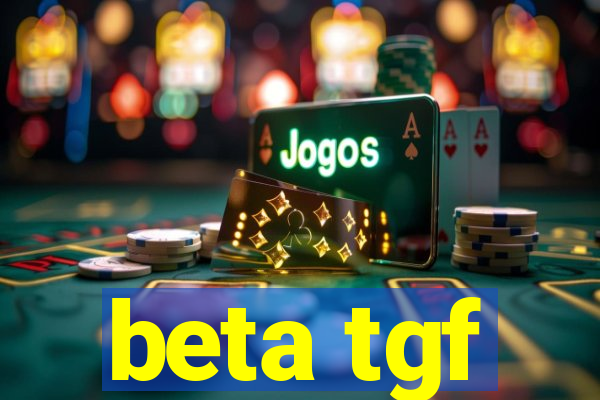 beta tgf