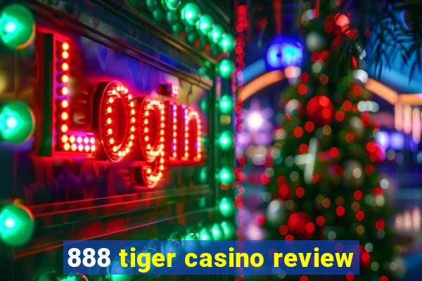 888 tiger casino review