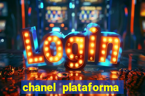 chanel plataforma de jogos