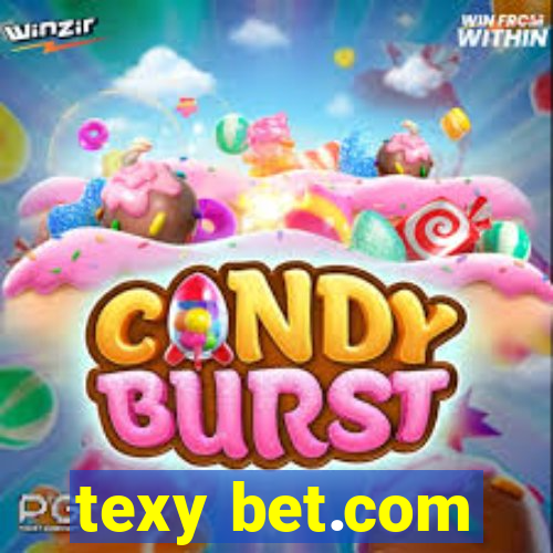 texy bet.com