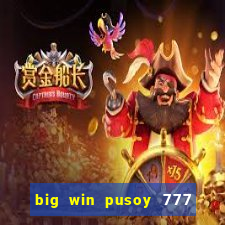 big win pusoy 777 and tongits