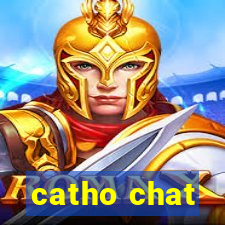 catho chat