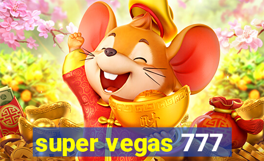 super vegas 777