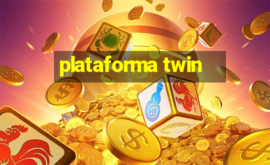 plataforma twin