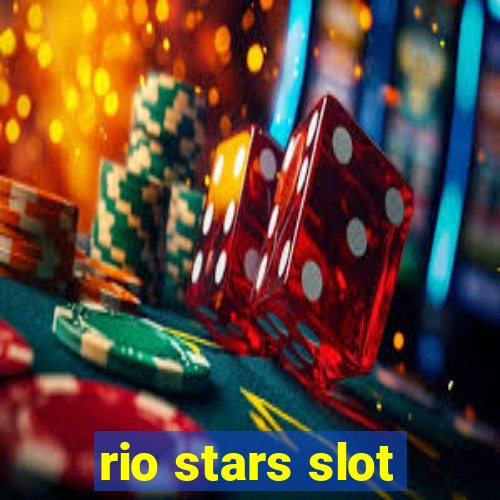 rio stars slot