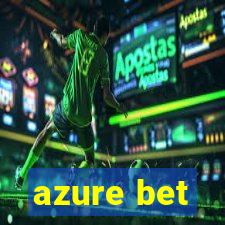 azure bet