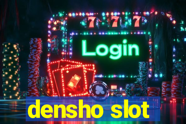 densho slot