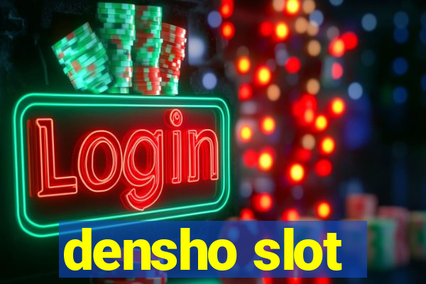 densho slot