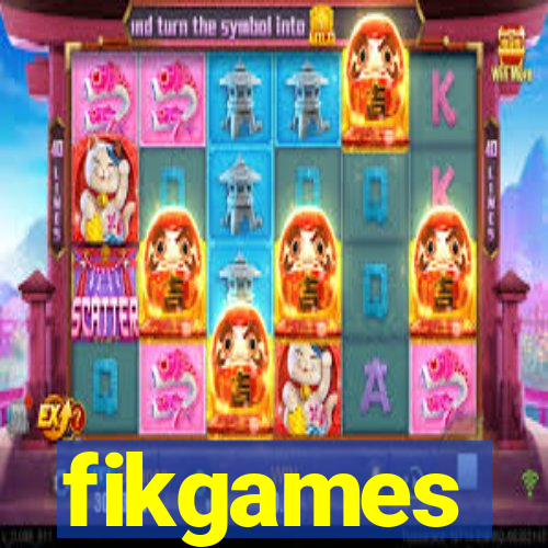 fikgames