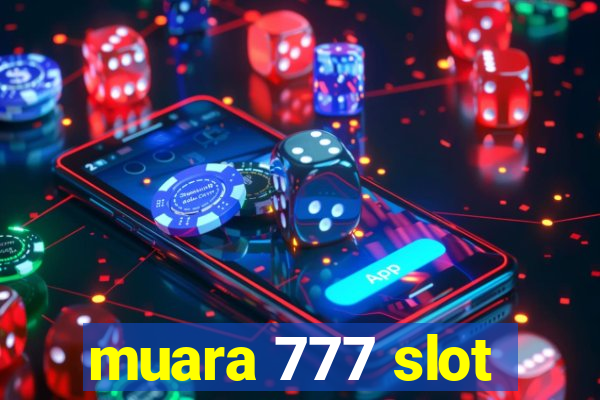 muara 777 slot