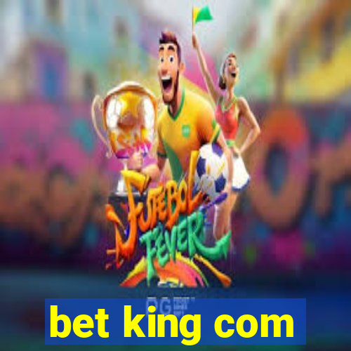 bet king com