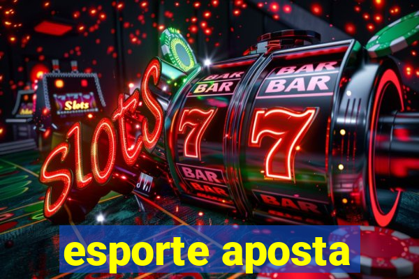 esporte aposta