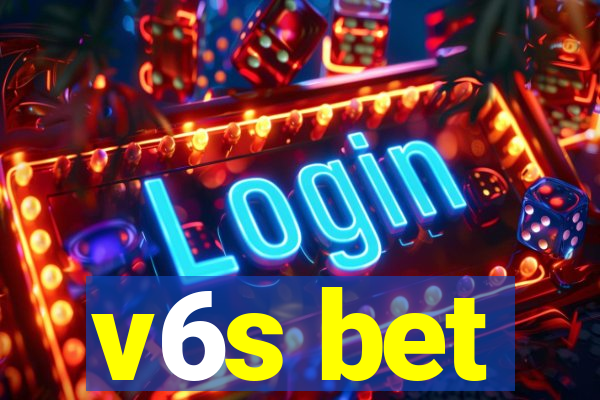 v6s bet